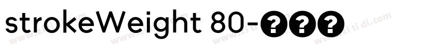 strokeWeight 80字体转换